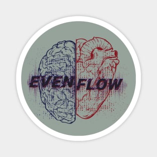 Even Flow Magnet